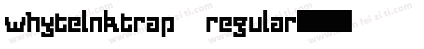 whytelnktrap regular字体转换